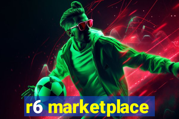 r6 marketplace